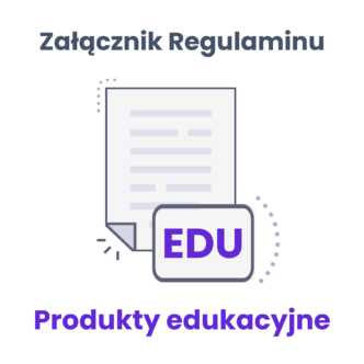Produkty Edukacyjne - Załącznik regulaminu